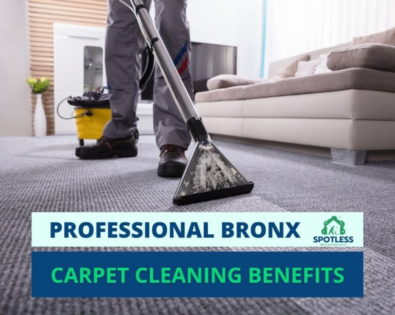 Benefits of Carpet Cleaning Bronx - Professional Carpet Care Advantages